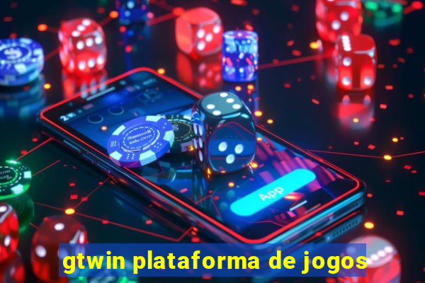 gtwin plataforma de jogos